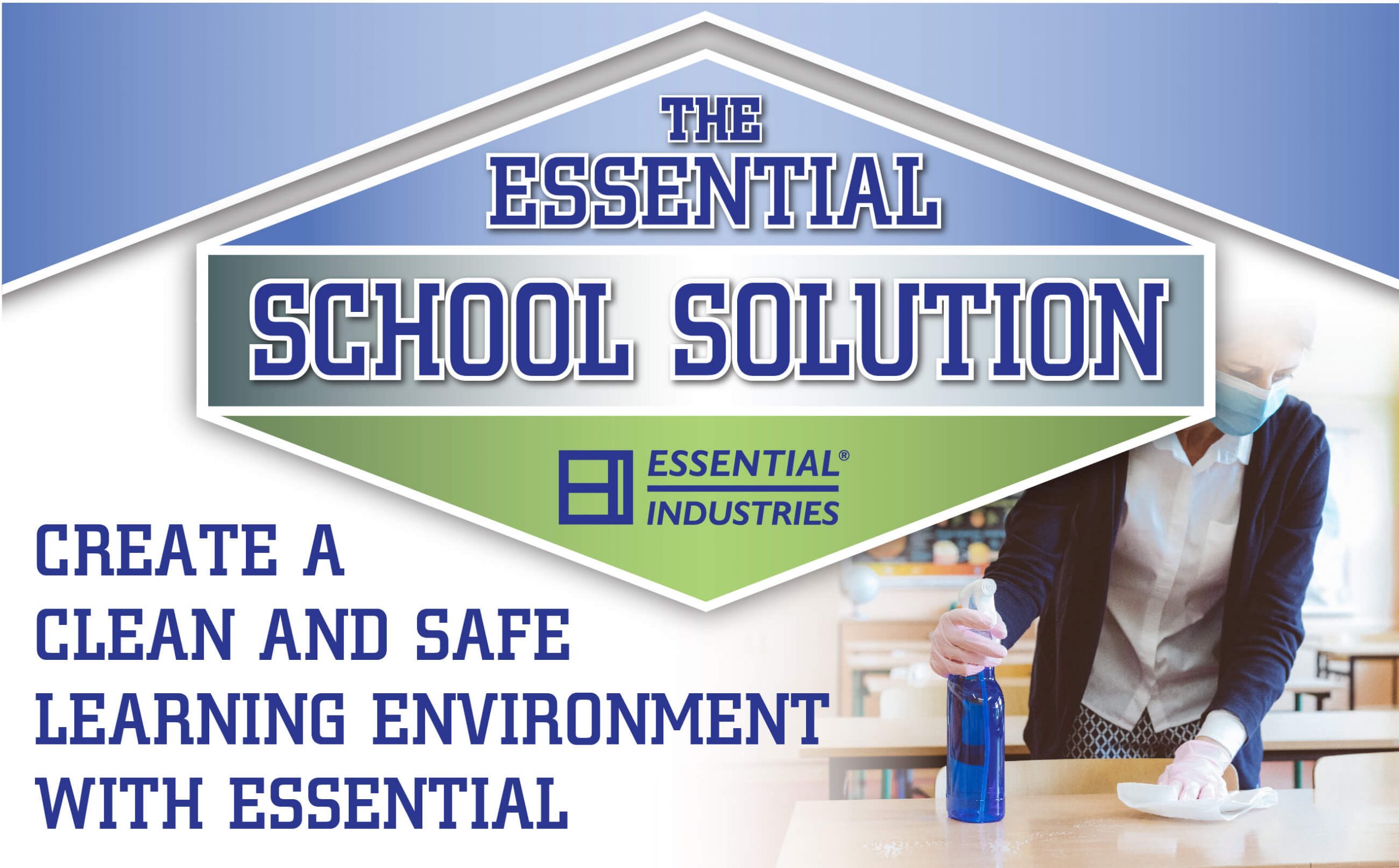 Create a Clean and safe learning environment with essential
