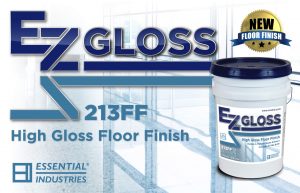 Introducing EZ Gloss High Gloss Floor Finish